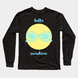 Hello Sunshine Sun With Blue Sunglasses Summer Vacation Outfit Long Sleeve T-Shirt